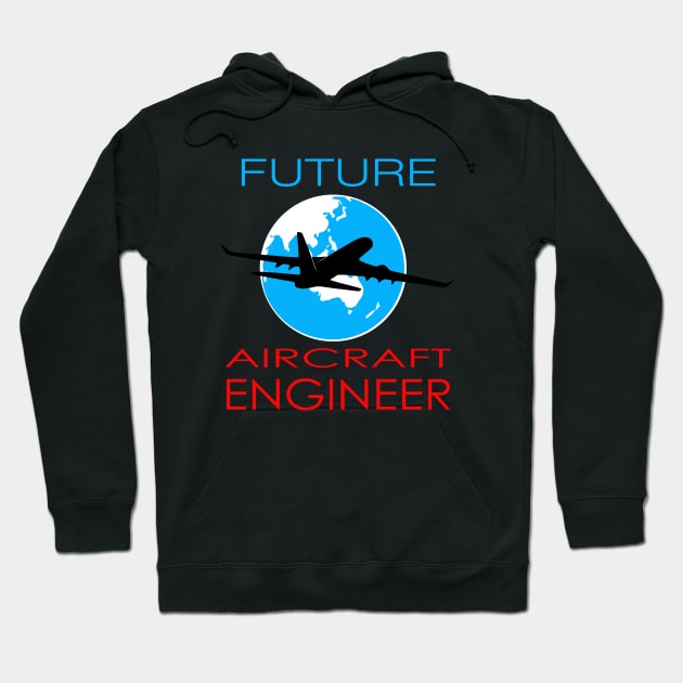 future aircraft engineer aerospace engineering Hoodie by PrisDesign99